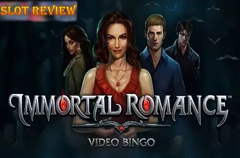 Immortal Romance Video Bingo Slot Review